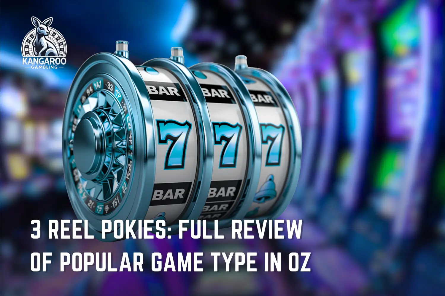 Comprehensive review of 3-reel pokies in Australia