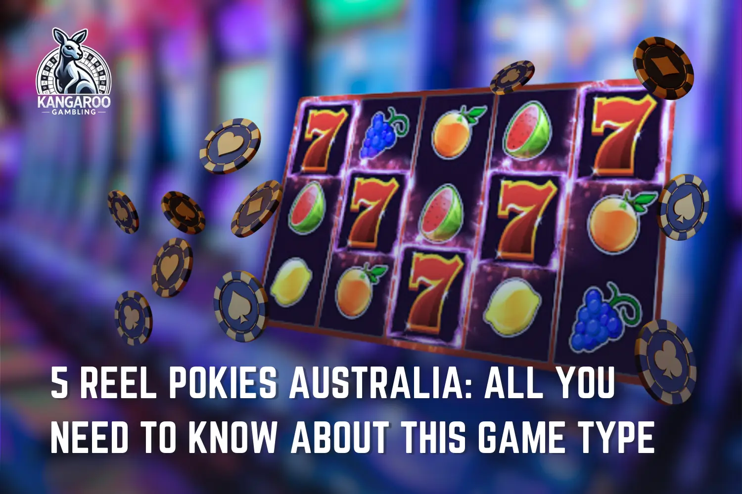 Everything you need to know about 5-reel pokies in Australia.