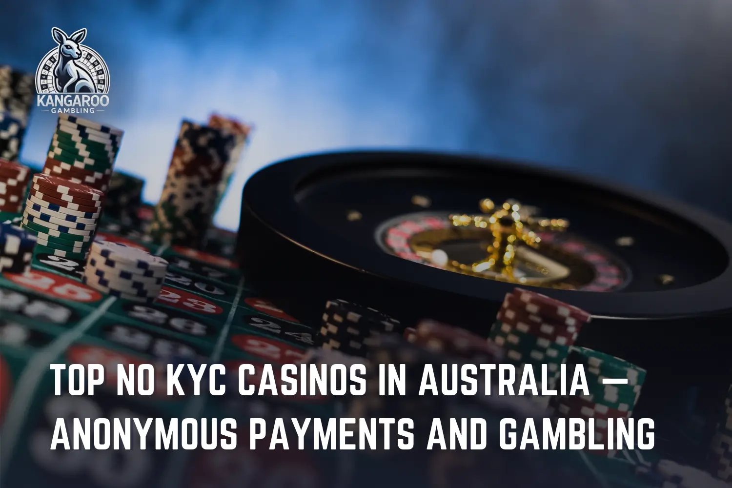 Australia’s Leading No-KYC Casinos for Private Payments and Play