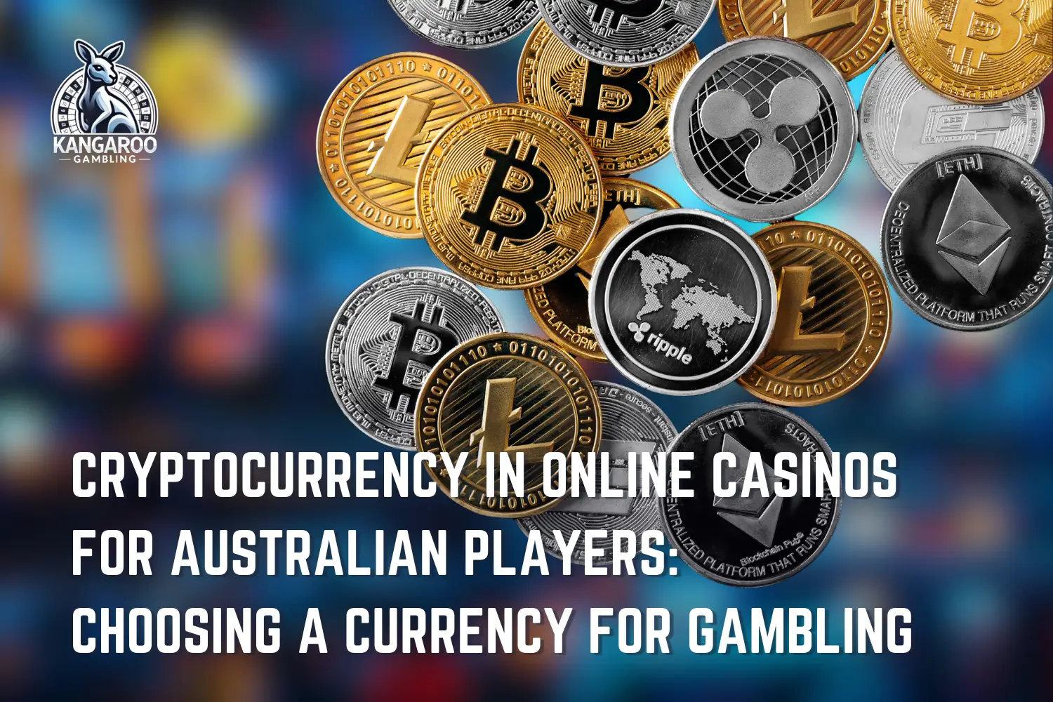 Choosing the right cryptocurrency for gambling in Australian online casinos