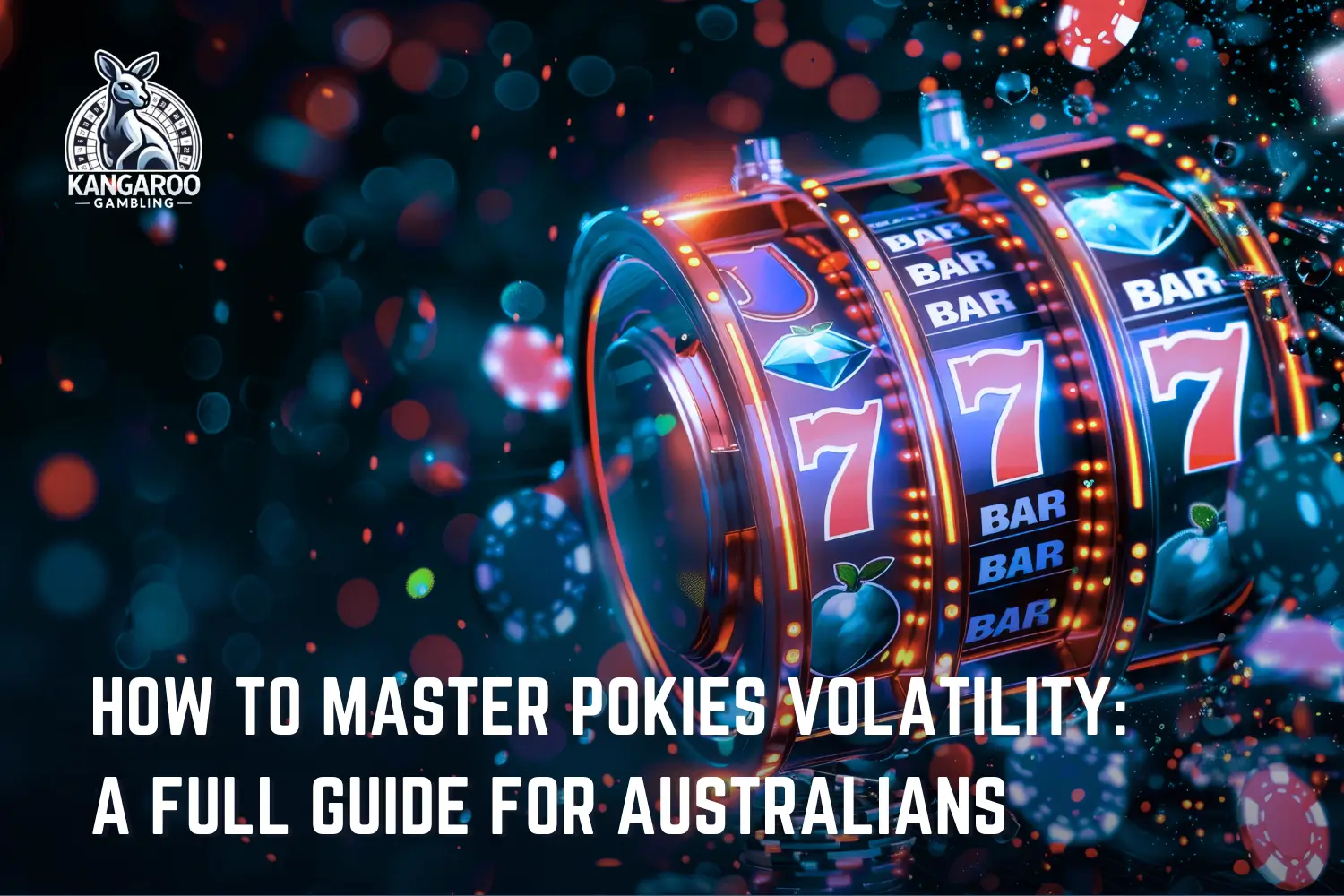 In-depth guide to understanding and managing pokies volatility in Australia